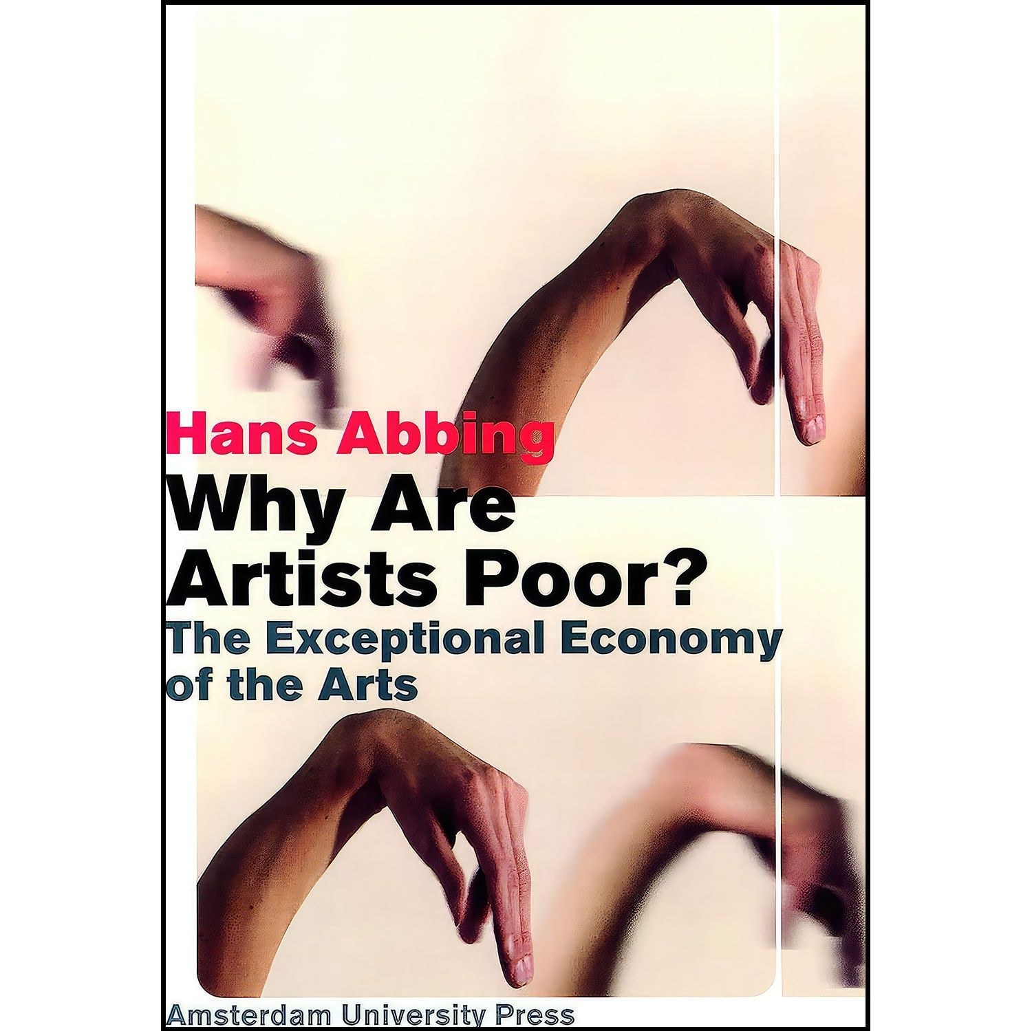 کتاب زبان اصلی Why Are Artists Poor اثر Hans Abbing