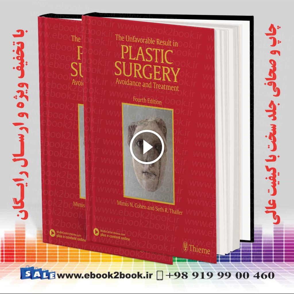 The Unfavorable Result in Plastic Surgery 4th Edition