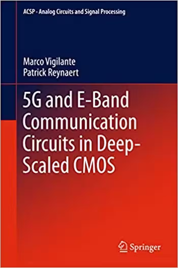 󾕇 دانلود کتاب 5G And E-Band Communication Circuits In Deep-Scaled Cmos, 2018 - دانلود کتاب های دانشگاهی