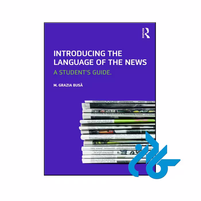 خرید و قیمت کتاب Introducing the Language of the News