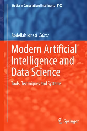 خرید و دانلود نسخه کامل کتاب Modern Artificial Intelligence and Data Science: Tools, Techniques and Systems