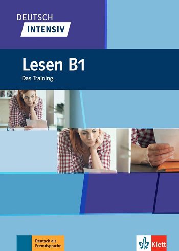 Deutsch intensiv Lesen B1 Das Training (رنگی)