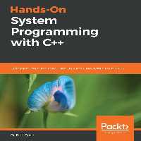 خرید و دانلود نسخه کامل کتاب Hands-On System Programming with C   Build robust and concurrent Unix and Linux systems with C  17