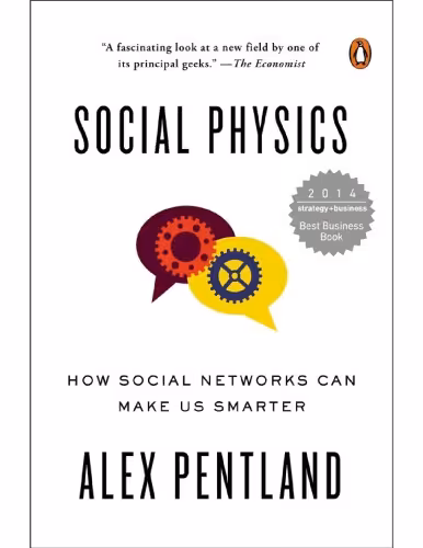 خرید و دانلود نسخه کامل کتاب Social Physics: How Social Networks Can Make Us Smarter