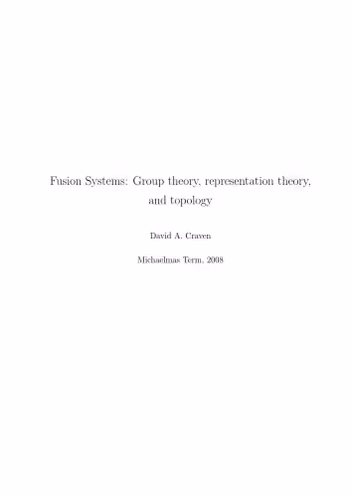 خرید و دانلود نسخه کامل کتاب Fusion Systems: Group theory, representation theory, and topology