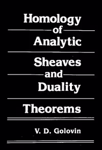 خرید و دانلود نسخه کامل کتاب Homology of Analytic Sheaves and Duality Theorems