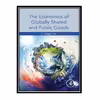 کتاب The Economics of Globally Shared and Public Goods اثر S. Niggol Seo انتشارات مؤلفین طلایی