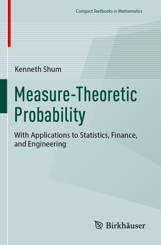 خرید و دانلود نسخه کامل کتاب Measure-Theoretic Probability : With Applications to Statistics, Finance, and Engineering