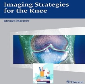 Imaging Strategies for the Knee TRUE PDF price 1€