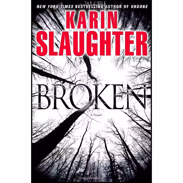 کتاب Broken اثر Karin Slaughter انتشارات Delacorte Press