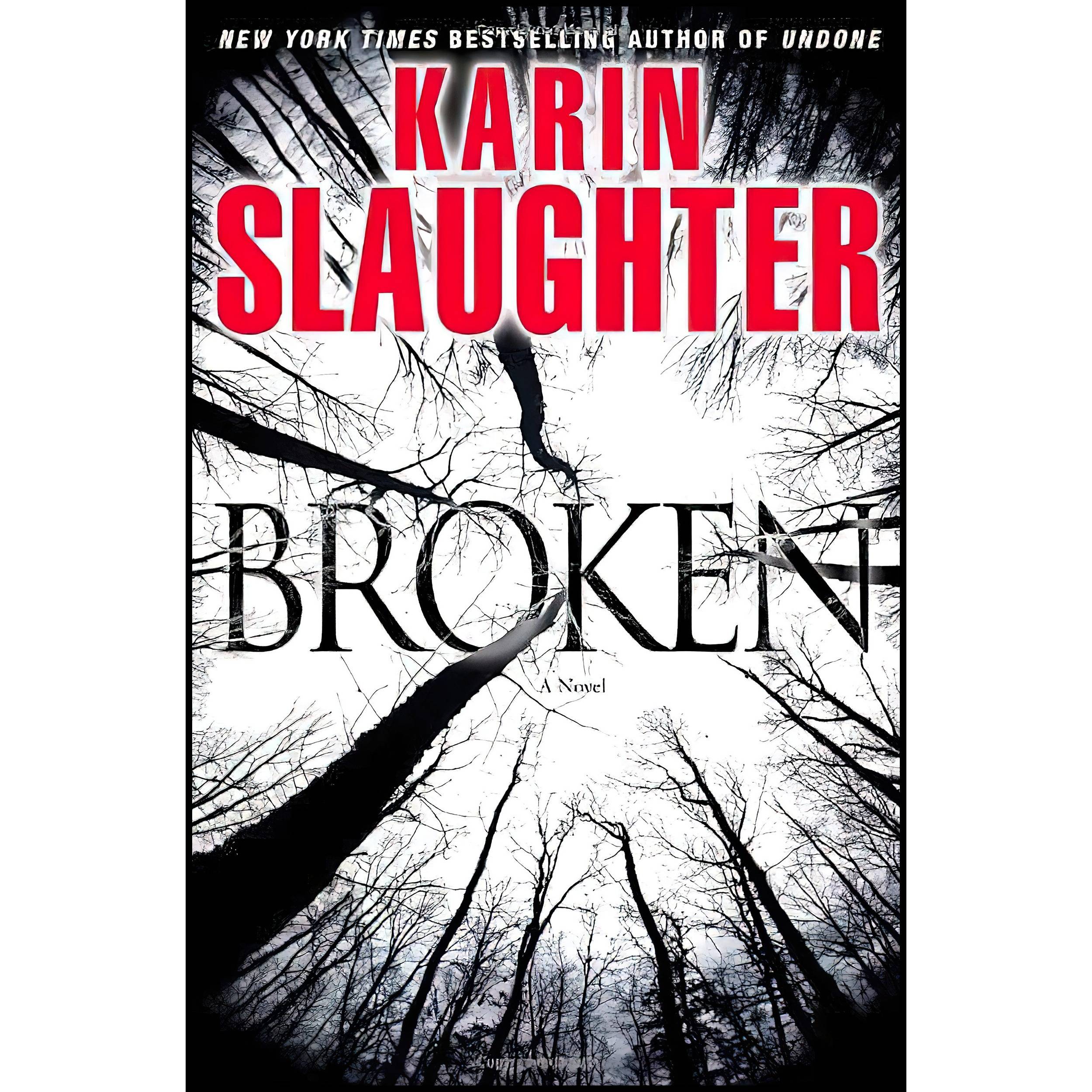 کتاب Broken اثر Karin Slaughter انتشارات Delacorte Press