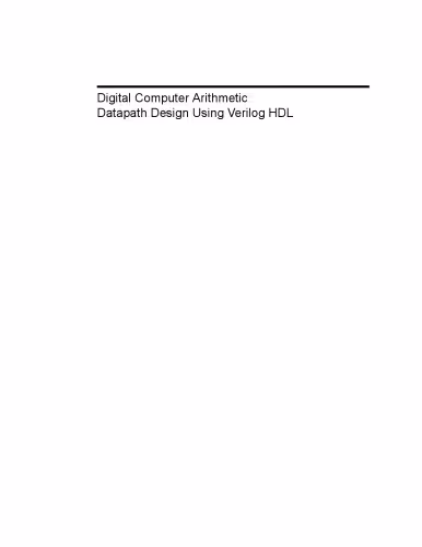خرید و دانلود نسخه کامل کتاب Digital Computer Arithmetic Datapath Design Using Verilog HDL (International Series in Operations Researchand Management Science)