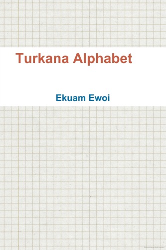خرید و دانلود نسخه کامل کتاب Turkana Alphabet