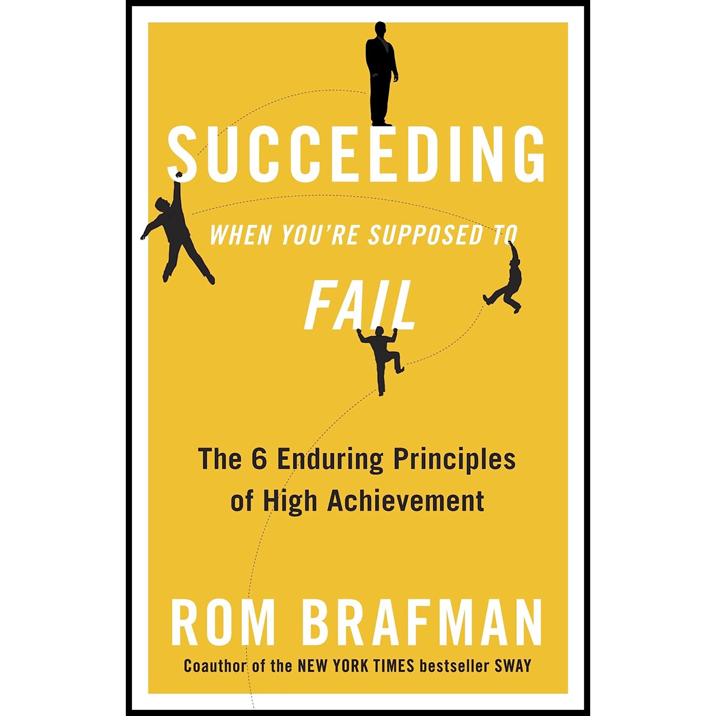 کتاب Succeeding When You,re Supposed to Fail اثر Rom Brafman انتشارات Harmony