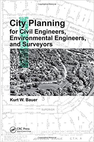  دانلود کتاب City Planning For Civil Engineers, Environmental Engineers, And Surveyors, 2009 - دانلود کتاب های دانشگاهی