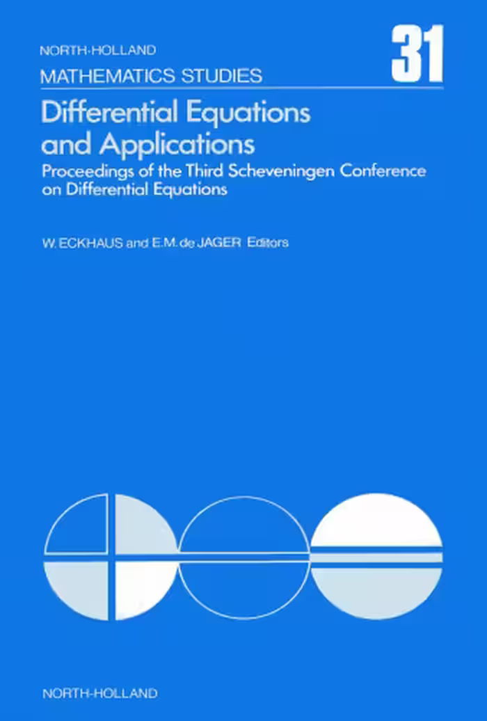 خرید و دانلود نسخه کامل کتاب Differential Equations and Applications, Proceedings of the Third Scheveningen Conference on Differential Equations