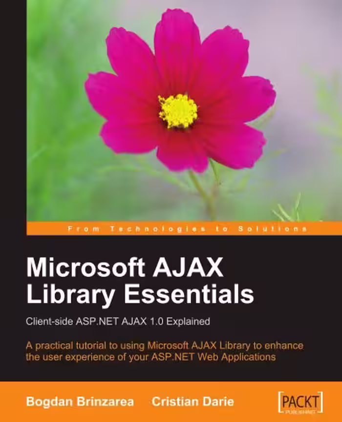 خرید و دانلود نسخه کامل کتاب Microsoft AJAX Library Essentials: Client-side ASP.NET AJAX 1.0 Explained