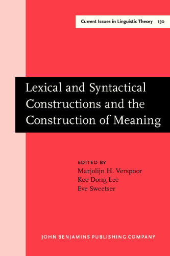 خرید و دانلود نسخه کامل کتاب Lexical and Syntactical Constructions and the Construction of Meaning: Proceedings of the Bi-annual ICLA Meeting in Albuquerque, July 1995