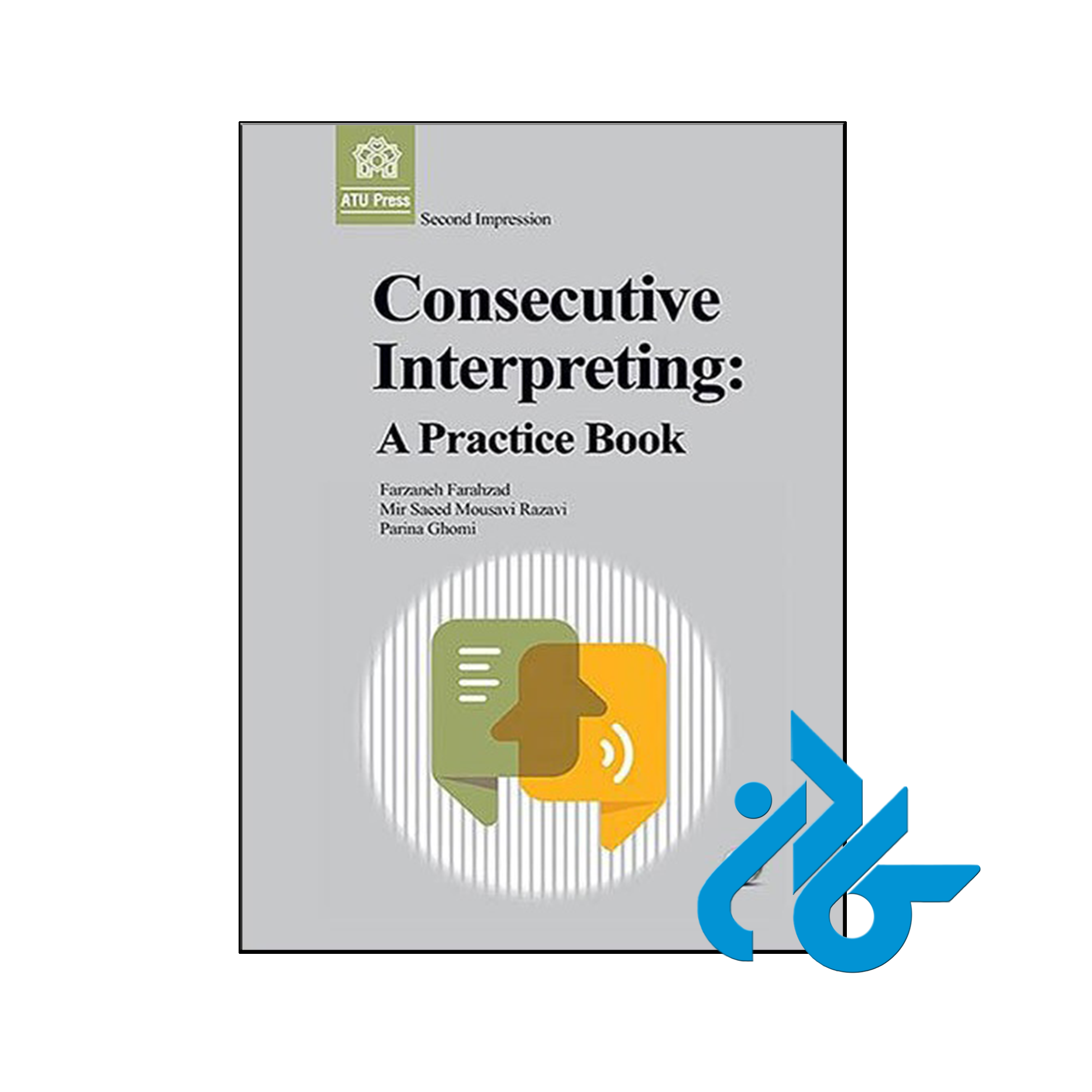 خرید و قیمت کتاب Consecutive Interpreting A Practice Book