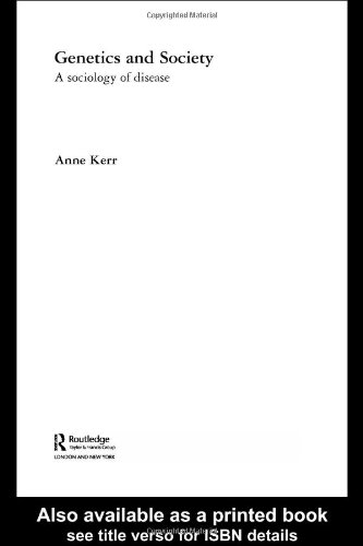 خرید و دانلود نسخه کامل کتاب Genetics and Society: A Sociology of Disease - PDF