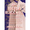 کتاب The Doctors Blackwell اثر Janice P. Nimura انتشارات W. W. Norton &amp; Company