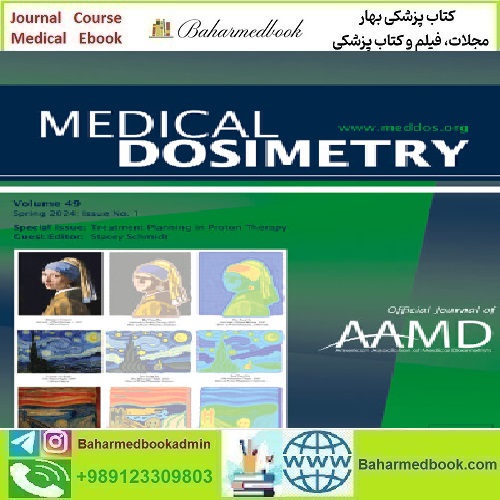 Medical Dosimetry Volume 49 Issue 1 2024 TRUE PDF price 10€ - کتاب پزشکی بهار