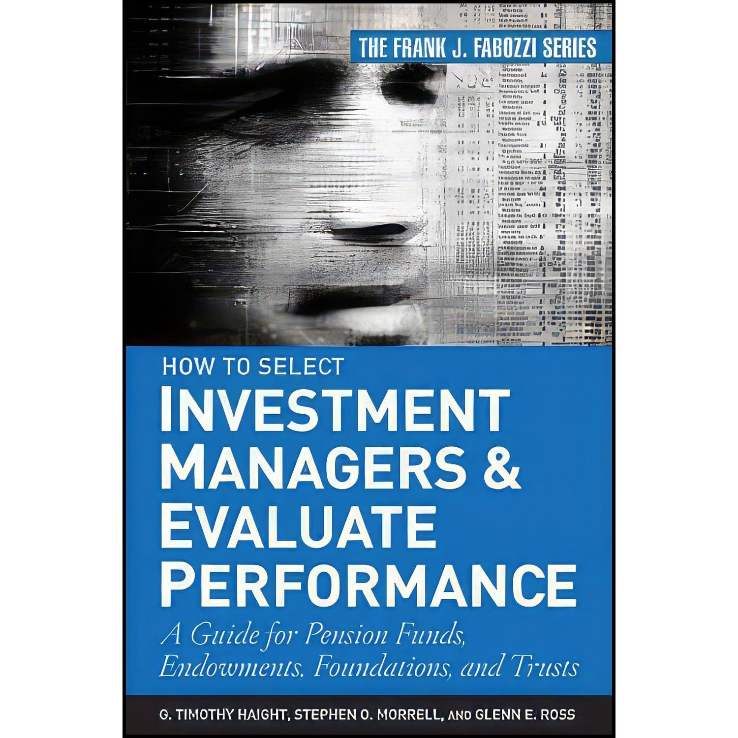 کتاب زبان اصلی How to Select Investment Managers and Evaluate Performance