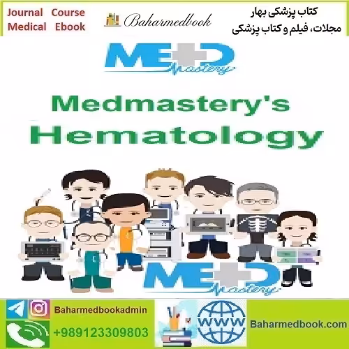Medmastery's Hematology 2023 PDF MP4 price 4€ - کتاب پزشکی بهار