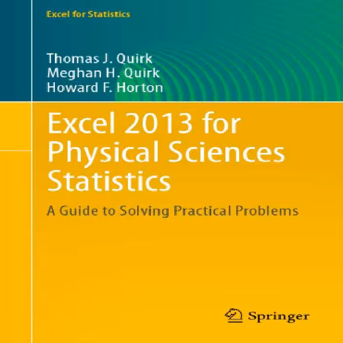 خرید و دانلود نسخه کامل کتاب Excel 2013 for Physical Sciences Statistics: A Guide to Solving Practical Problems
