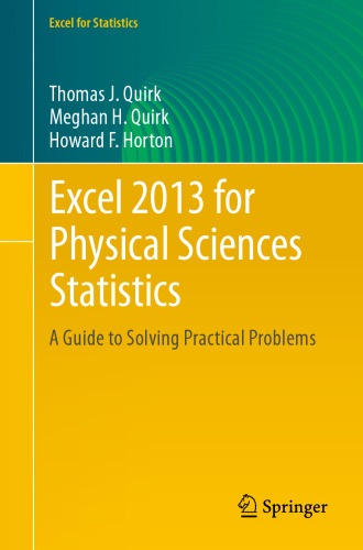 خرید و دانلود نسخه کامل کتاب Excel 2013 for Physical Sciences Statistics: A Guide to Solving Practical Problems
