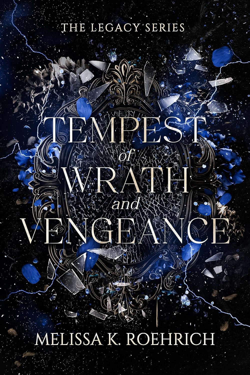 Tempest of Wrath and Vengeance (The Legacy Series Book 3) (متن کامل)
