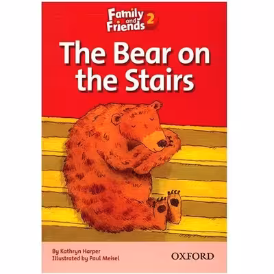 کتاب Family and Friends 2 The Bear on the Stairs اثر Kathryn Harper انتشارات OXFORD 