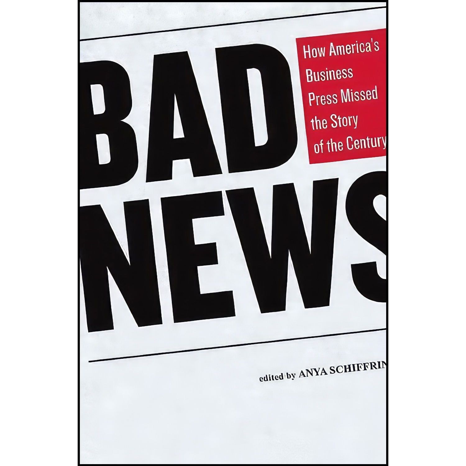 کتاب زبان اصلی Bad News اثر Anya Schiffrin