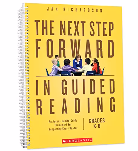 خرید و دانلود نسخه کامل کتاب The Next Step Forward in Guided Reading: An Assess-Decide-Guide Framework for Supporting Every Reader -   Pdf