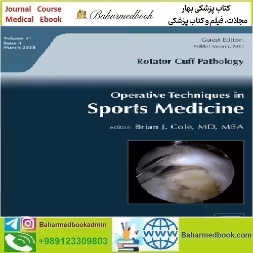 Operative Techniques in Sports Medicine Volume 31 Issue 1 2