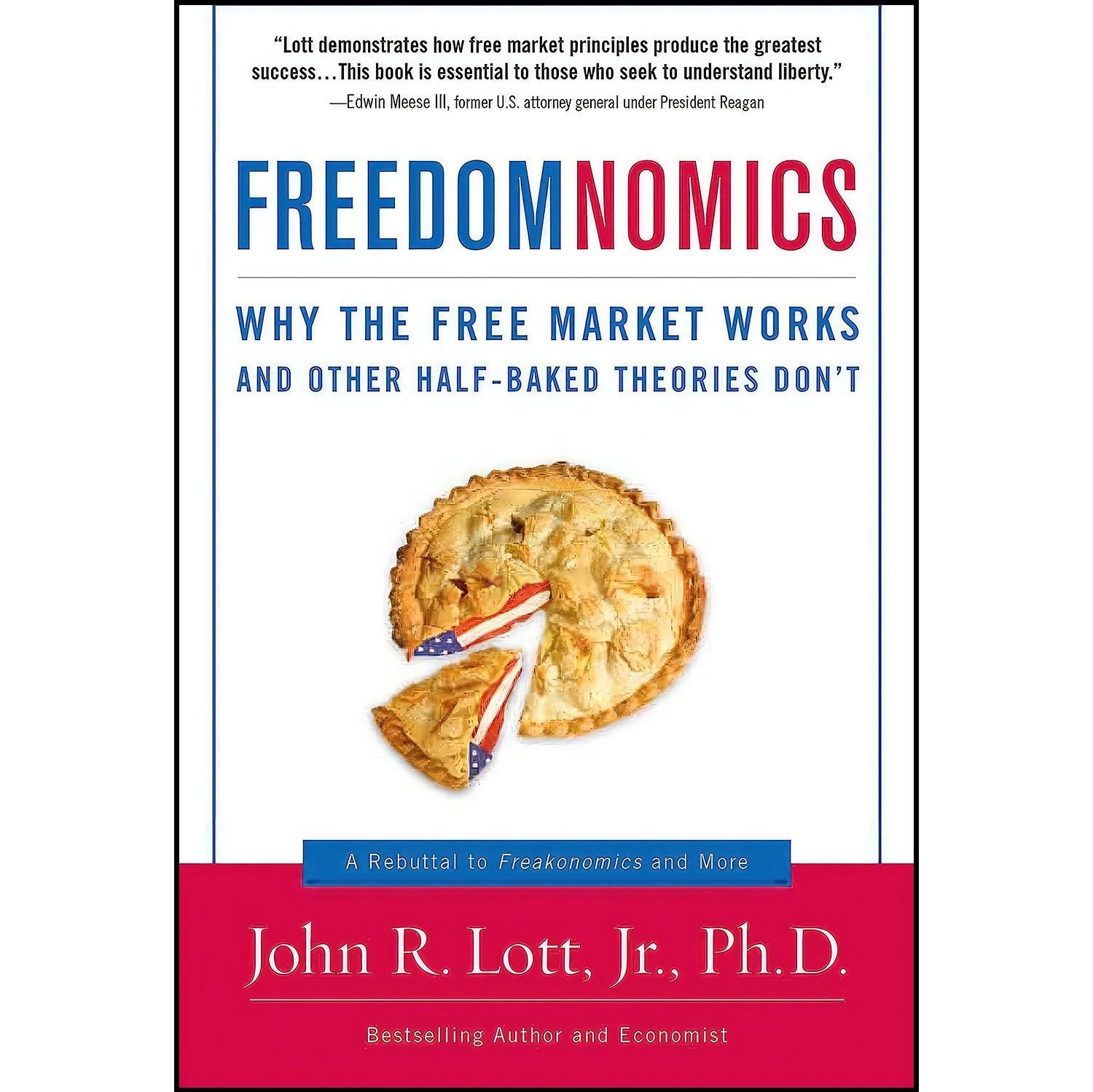 کتاب زبان اصلی Freedomnomics اثر John R Lott Jr