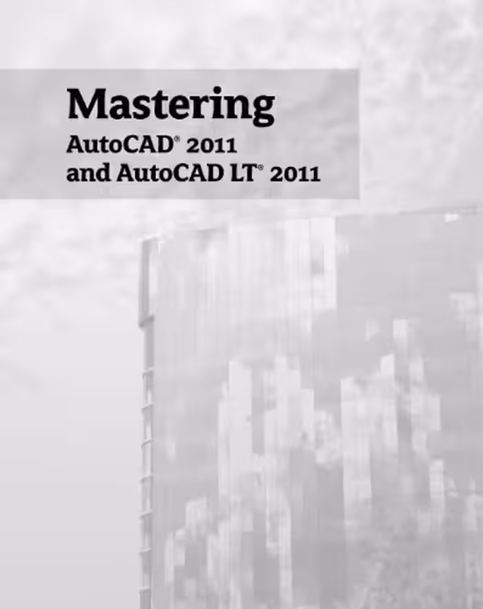 خرید و دانلود نسخه کامل کتاب Mastering AutoCAD 2011 and AutoCAD LT 2011