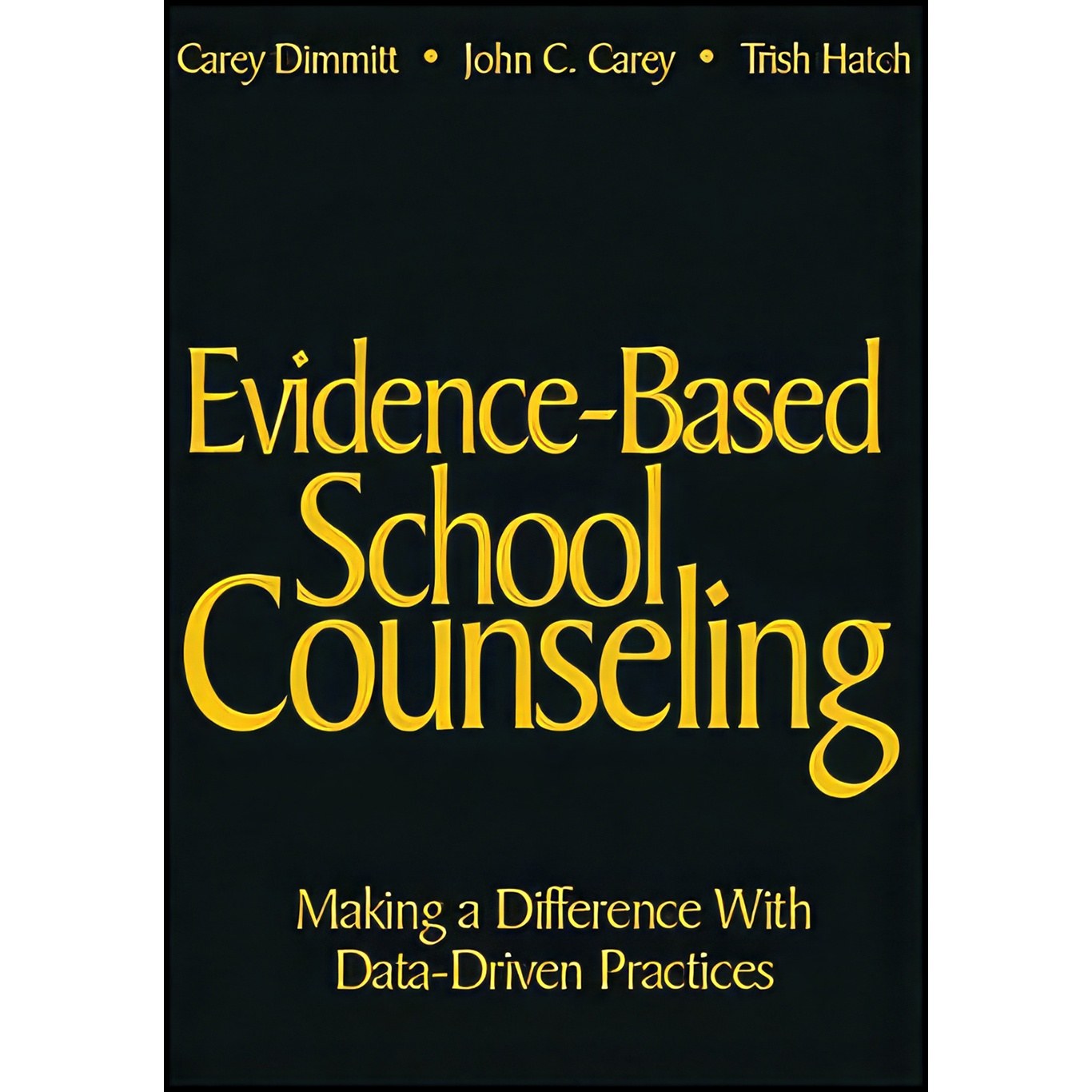 کتاب زبان اصلی EvidenceBased School Counseling اثر جمعی از نویسندگان