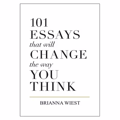 کتاب 101Essays That Will Change The Way You Think اثر Brianna Wiest انتشارات  ‎ Thought Catalog Books