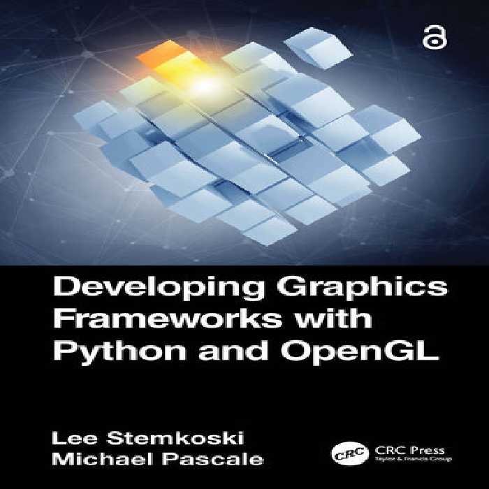 خرید و دانلود نسخه کامل کتاب Developing Graphics Frameworks with Python and OpenGL