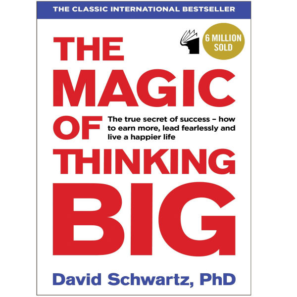 The magic of thinking big: جادوی فکر بزرگ