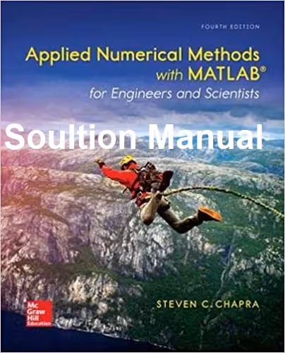 خرید و دانلود نسخه کامل کتاب [Soultion Manual] Applied Numerical Methods with MATLAB for Engineers and Scientists (4th Edition) BY Chapra - Pdf