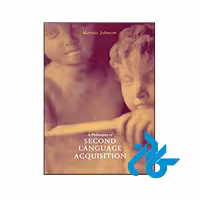 کتاب A Philosophy of Second Language Acquisition - کــــادن