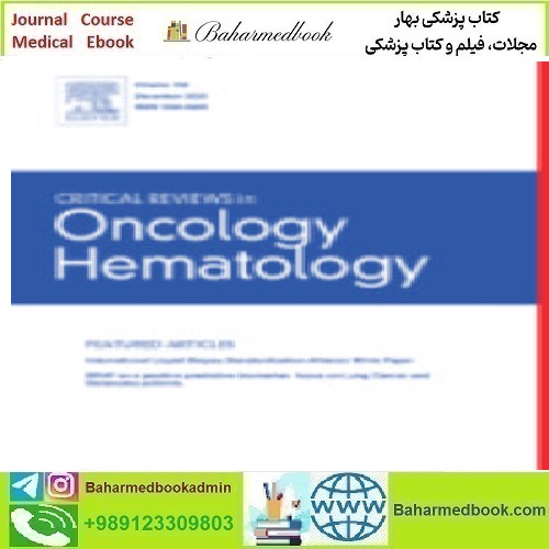 Critical Reviews in Oncology Hematology Volume 145 to 156 202