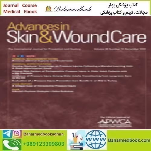 Advances in Skin &amp; Wound Care Volume 36 1 to 12 2023 TRUE