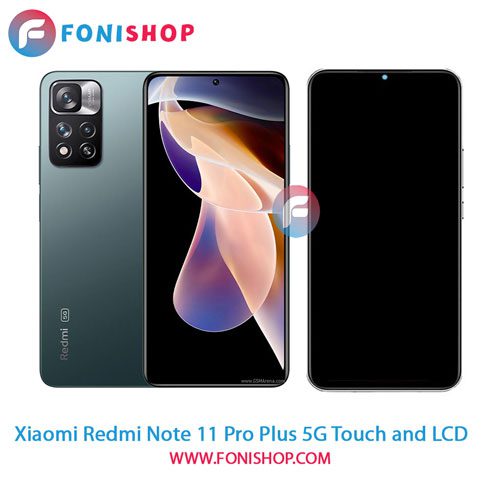 تاچ ال سی دی اصلی گوشی شیائومی Xiaomi Redmi Note 11 Pro Plus 5G