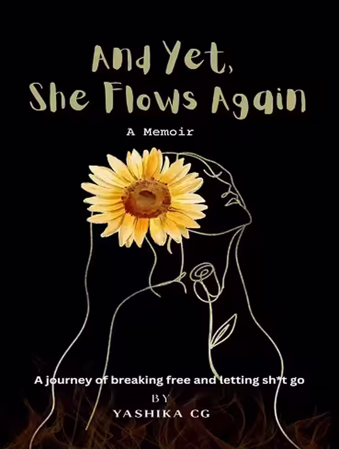 کتاب And Yet, She Flows Again: A journey of breaking free and letting sh*t go (متن کامل)