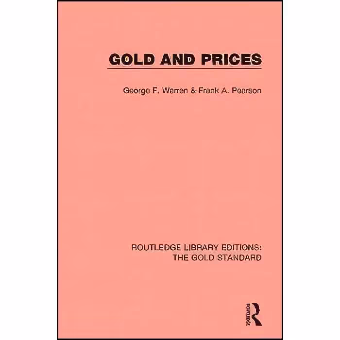 کتاب زبان اصلی Gold and Prices  اثر جمعی از نویسندگان