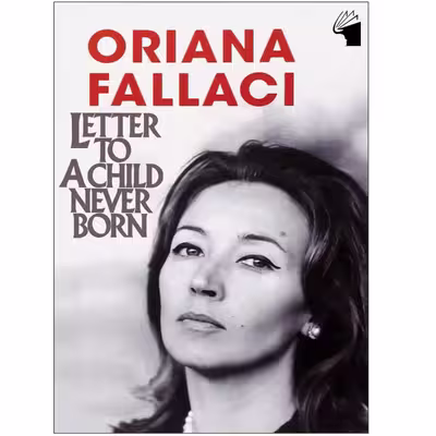 کتاب Letter to a Child Never Born اثر Oriana Fallaci انتشارات معیار علم