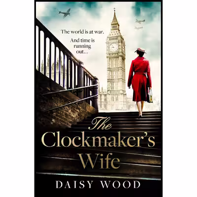 کتاب The Clockmaker’s Wife اثر Daisy Wood انتشارات Avon